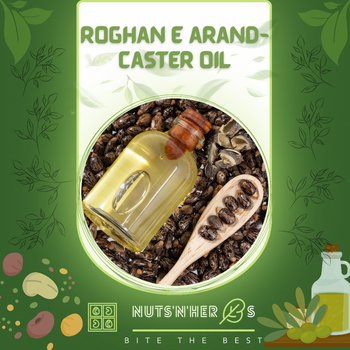 Caster Oil-Roghan e Arand-روغنِ ارنڈ