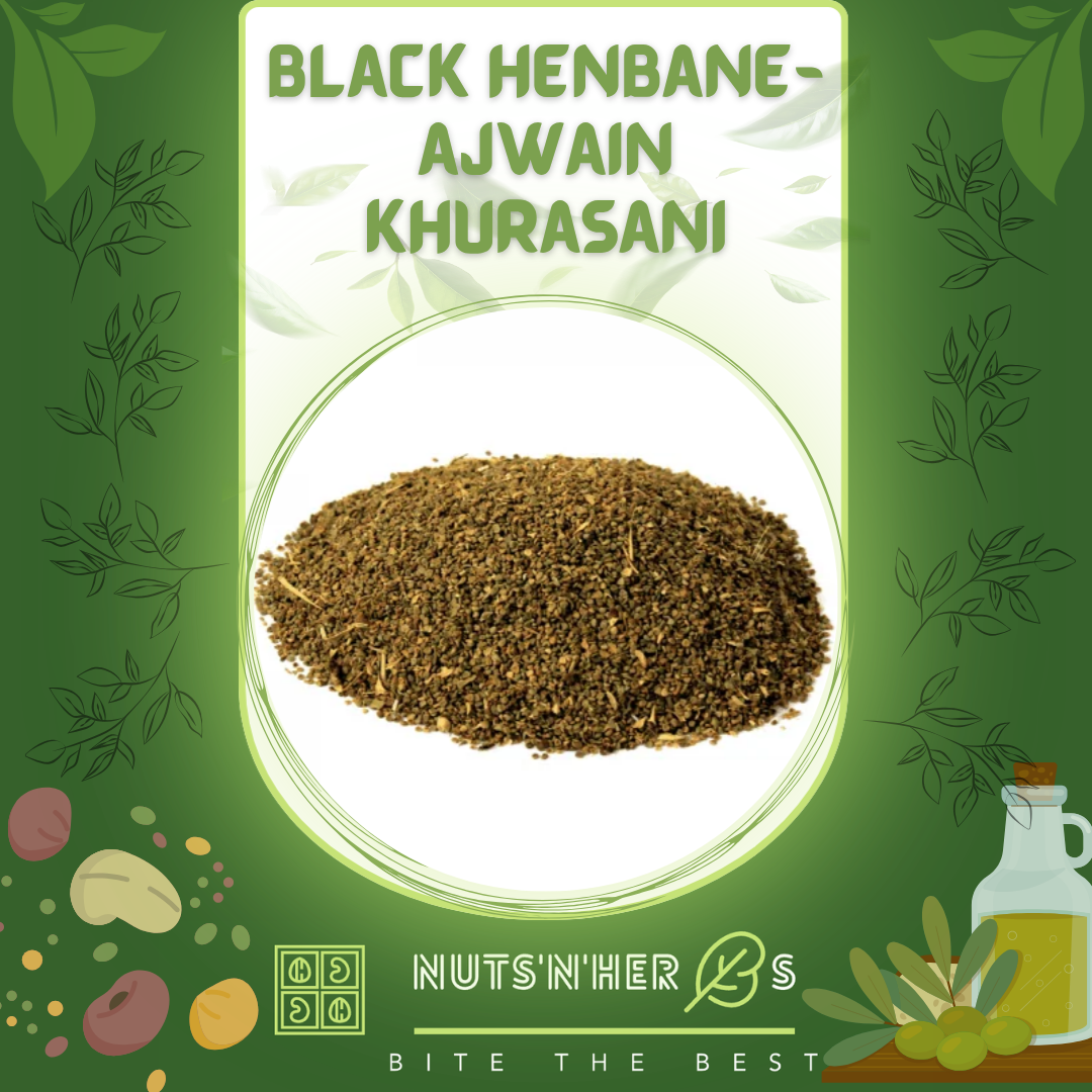 Ajwain Khurasani-Black Henbane-اجوائن خراسانی