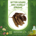 Bitter Gourd Dry-Karela Khushk-خشک کریلہ