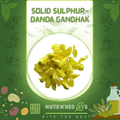 Solid Sulphur-Danda Gandhak-ڈنڈا گندک