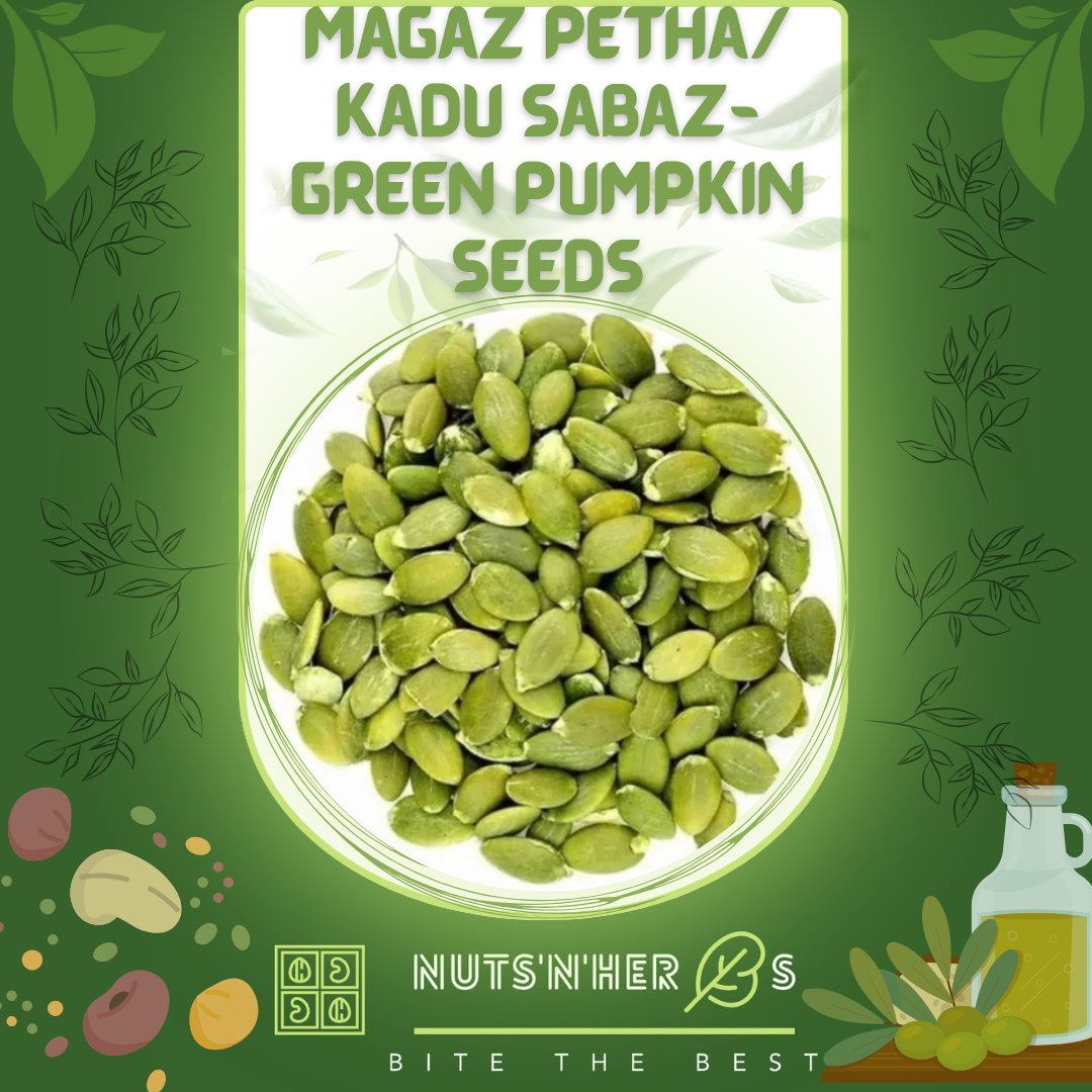 Magaz Petha/Kadu Sabaz-Green Pumpkin Seeds-مغز پیٹھا