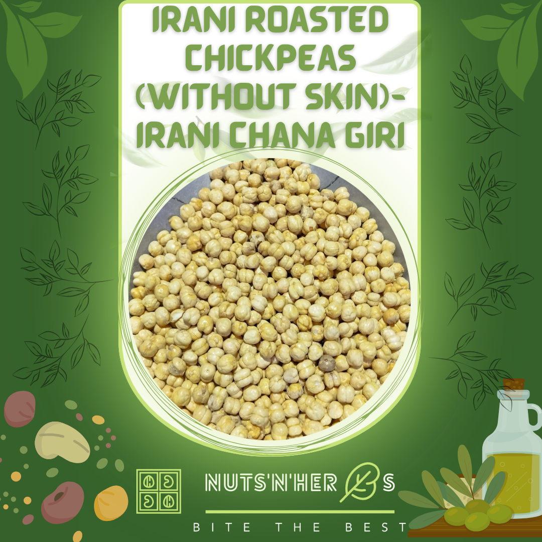 Irani Roasted Chana Giri(Chickpeas) without Shell-ایرانی چنا گری