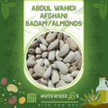 Abdul Wahidi Afghani Badam-Long Almonds-عبدالواحدی افغانی بادام